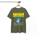 I'm Addicted to Brake Fluid, Funny Car Enthusiast T-Shirt