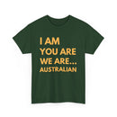 I Am, You Are, We Are Australian T-Shirt – Green & Gold Pride 🇦🇺✨