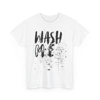 Wash Me T-Shirt