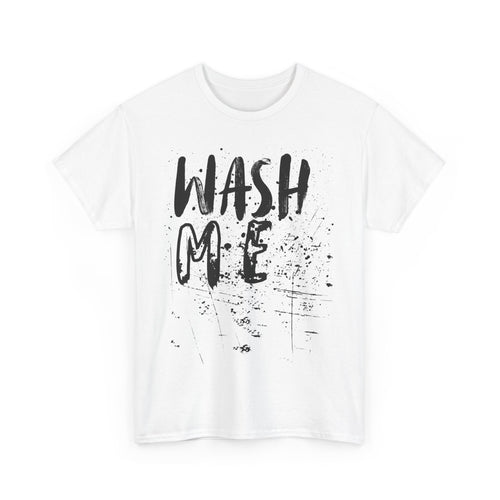 Wash Me T-Shirt