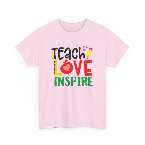 Teach Love Inspire T-Shirt | Empowering Teacher Tee