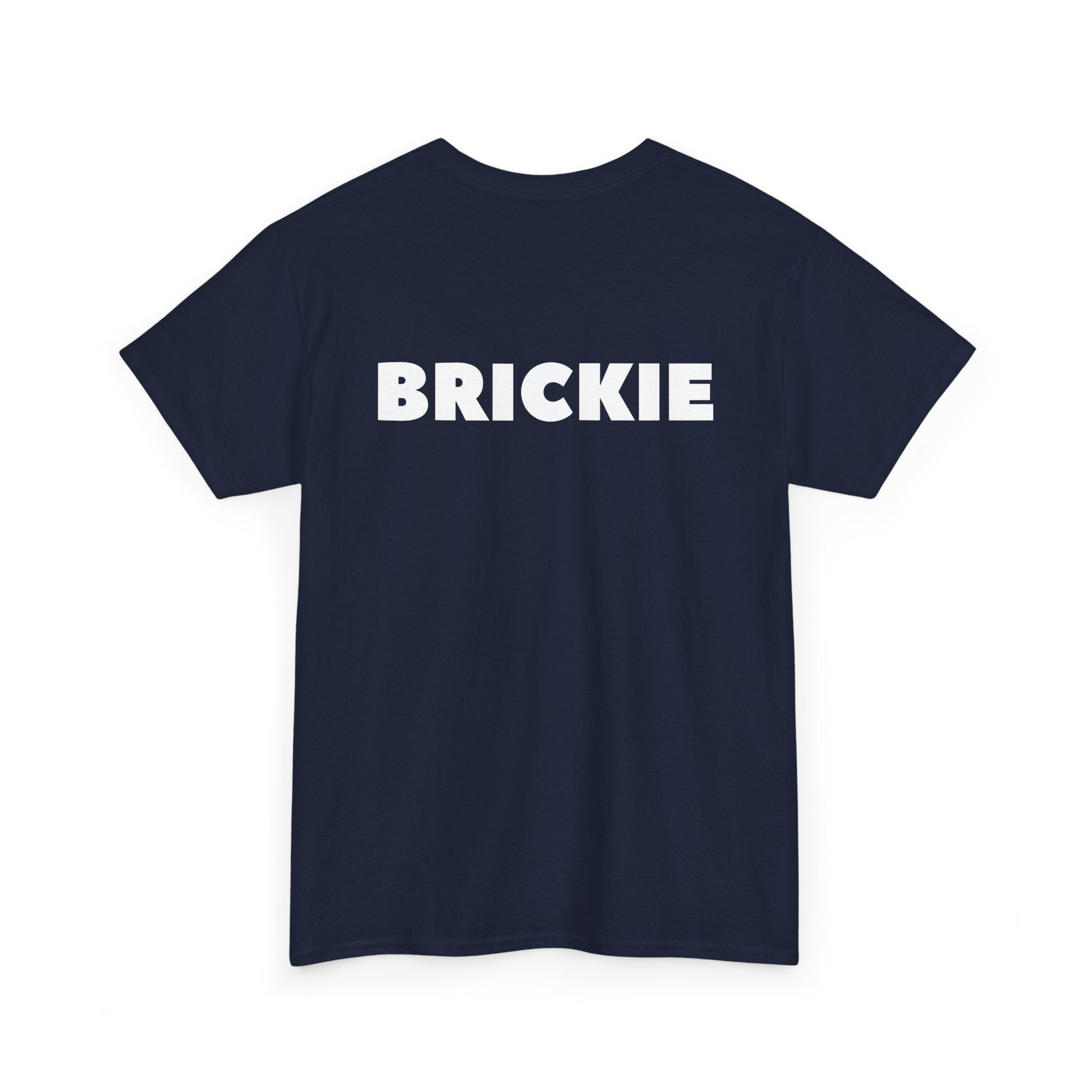 Brickie Unisex T-Shirt (Back Print)