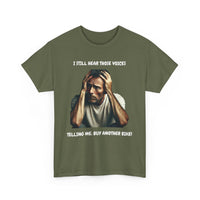 I Still Hear Those Voices – Funny Biker T-Shirt