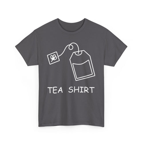 Tea Shirt – Funny Tea Bag Pun T-Shirt