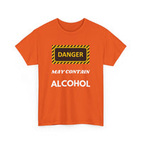 Danger May Contain Alcohol T-Shirt – Funny Drinking Tee
