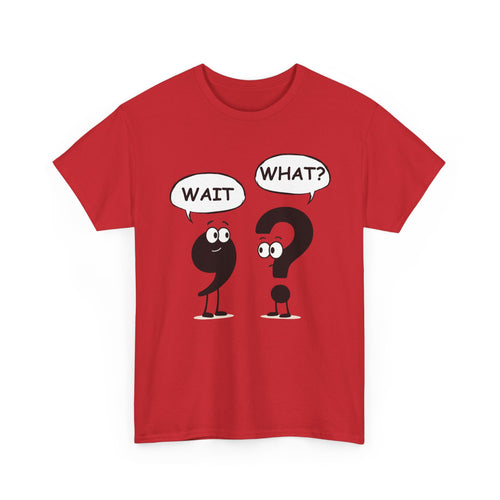 Wait What? Funny Grammar T-Shirt 🤔 | Comma & Question Mark Cartoon Tee