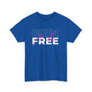 Born to Be Free Unisex T-Shirt | T Shirt World Australia
