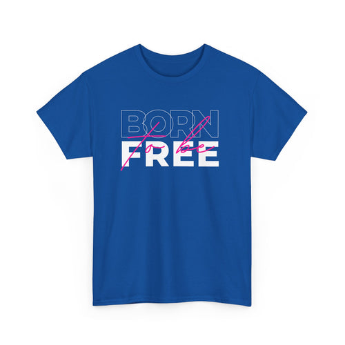 Born to Be Free Unisex T-Shirt | T Shirt World Australia