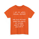 I Am My Wife's Sexual Adviser T-Shirt – Funny Husband Tee