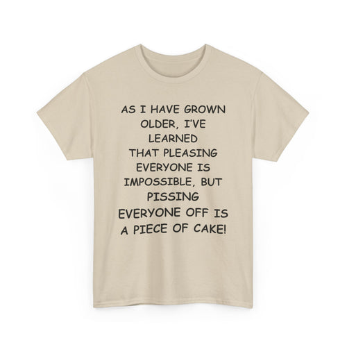 Pissing Everyone Off Is Easy, Funny T-Shirt – Sarcastic Humour Tee