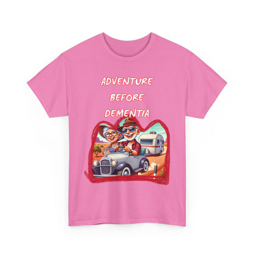 Adventure Before Dementia T-Shirt – Grey Nomads Road Trip Tee