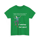 I Spent Most of My Money on Women, Booze & Gambling – Funny Retro T-Shirt for Legends