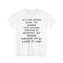 Pissing Everyone Off Is Easy, Funny T-Shirt – Sarcastic Humour Tee