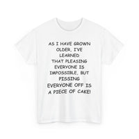 Pissing Everyone Off Is Easy, Funny T-Shirt – Sarcastic Humour Tee