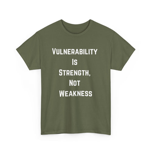 Vulnerability Is Strength T-Shirt – Inspirational & Empowering Tee