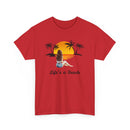Life's a Beach T-Shirt | Fun & Relaxed Summer Vibes