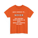 Quick Marriage Tip Funny T-Shirt – Hilarious Husband & Wife Lawn Mowing Joke Tee  👕😂🌱