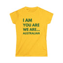 A yellow short-sleeve t-shirt with the text 'I AM YOU ARE WE ARE Australian