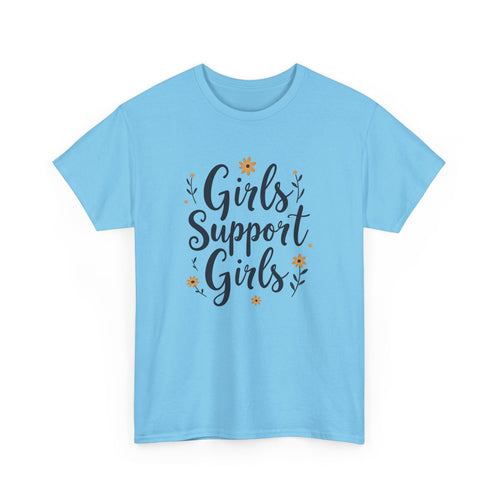Girls Support Girls T-Shirt – Empowering Feminist Tee for Women  💪👭🌸