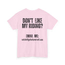 Don’t Like My Riding? Funny Rude Motorcycle T-Shirt | Back and Front Print