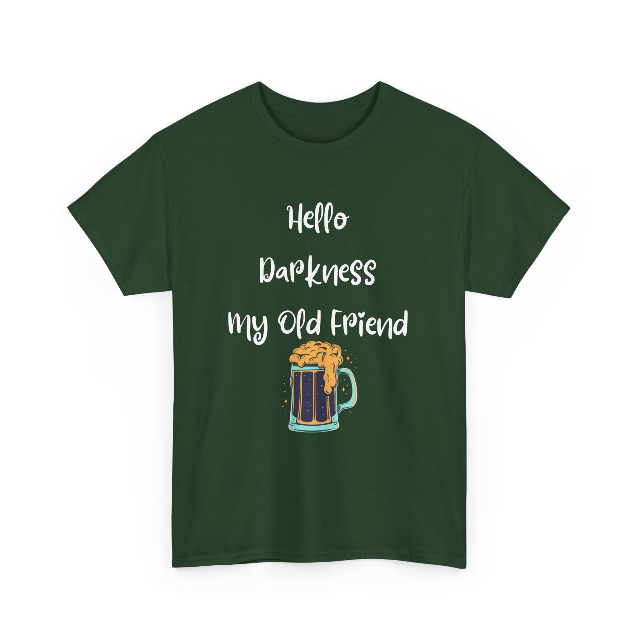 Hello Darkness My Old Friend T-Shirt | Funny Dark Beer Tee 🍺