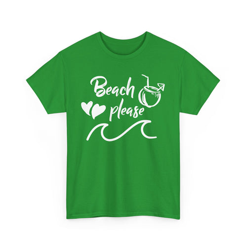 Beach Please T-Shirt – Fun Summer & Vacation Tee
