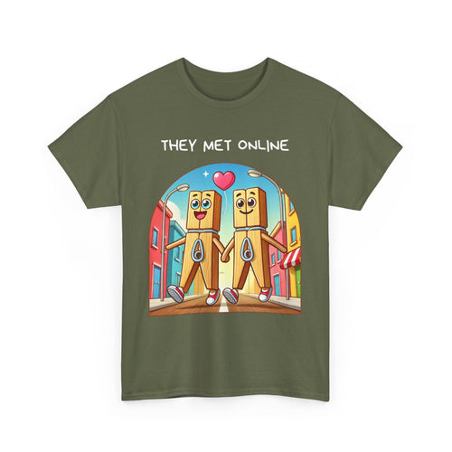 They Met Online | Funny Pegs T-Shirt