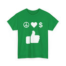 Peace, Love, Money, Thumbs Up T-Shirt | Unique Design