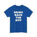 Celebrate the glory days | Bring Back The Biff T-Shirt