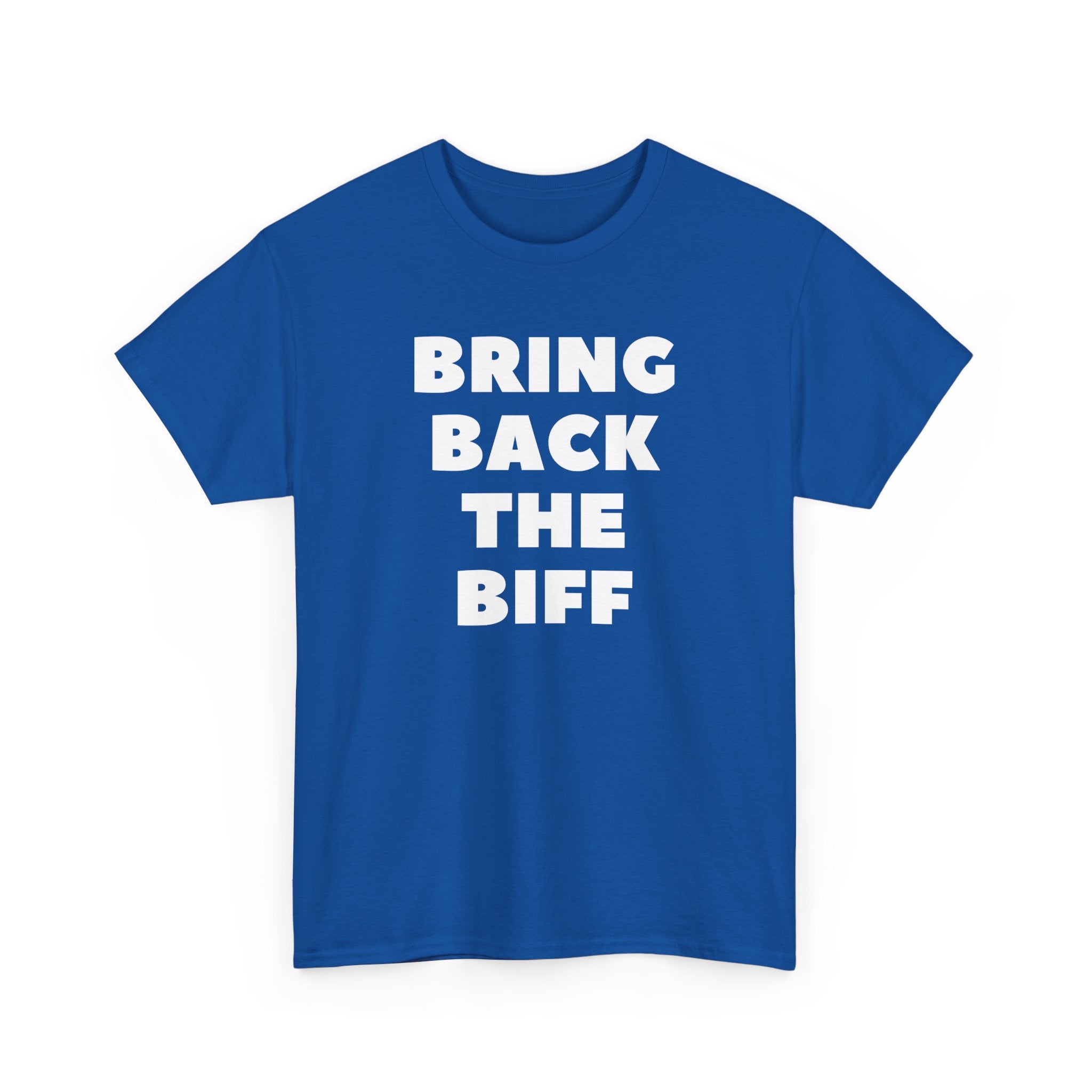 Celebrate the glory days | Bring Back The Biff T-Shirt
