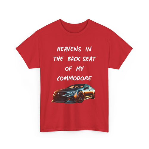 Heaven’s in the Back Seat of My Commodore T-Shirt – Classic Aussie Car Tee