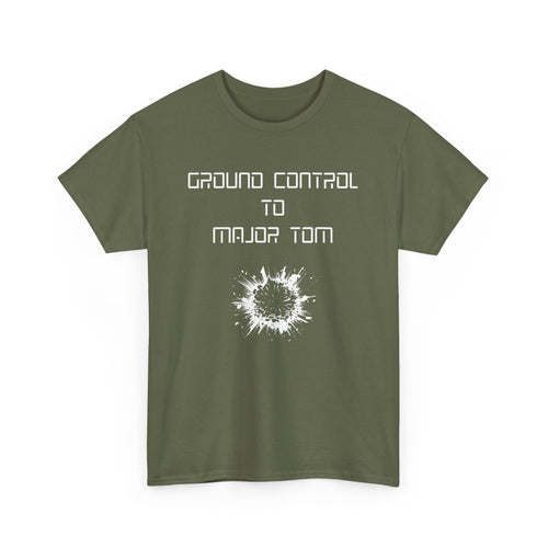 Ground Control to Major Tom T-Shirt | Bold Design with Explosive Imagery