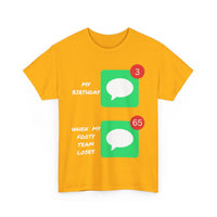 Birthday vs Footy Loss Messages T-Shirt – Funny Sports Fan Tee 📱⚽🎂