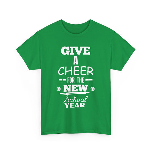 Give a Cheer for the New School Year T-Shirt – Perfect for Teachers