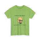 I Might Be Bald but Wow What a Body T-Shirt | Funny Confidence Tee