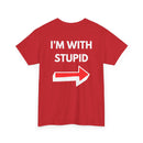 Funny I'm with Stupid Unisex T-Shirt with Arrow