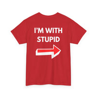 Funny I'm with Stupid Unisex T-Shirt with Arrow