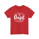 Nobody is Perfect – I Am Nobody, Funny T-Shirt