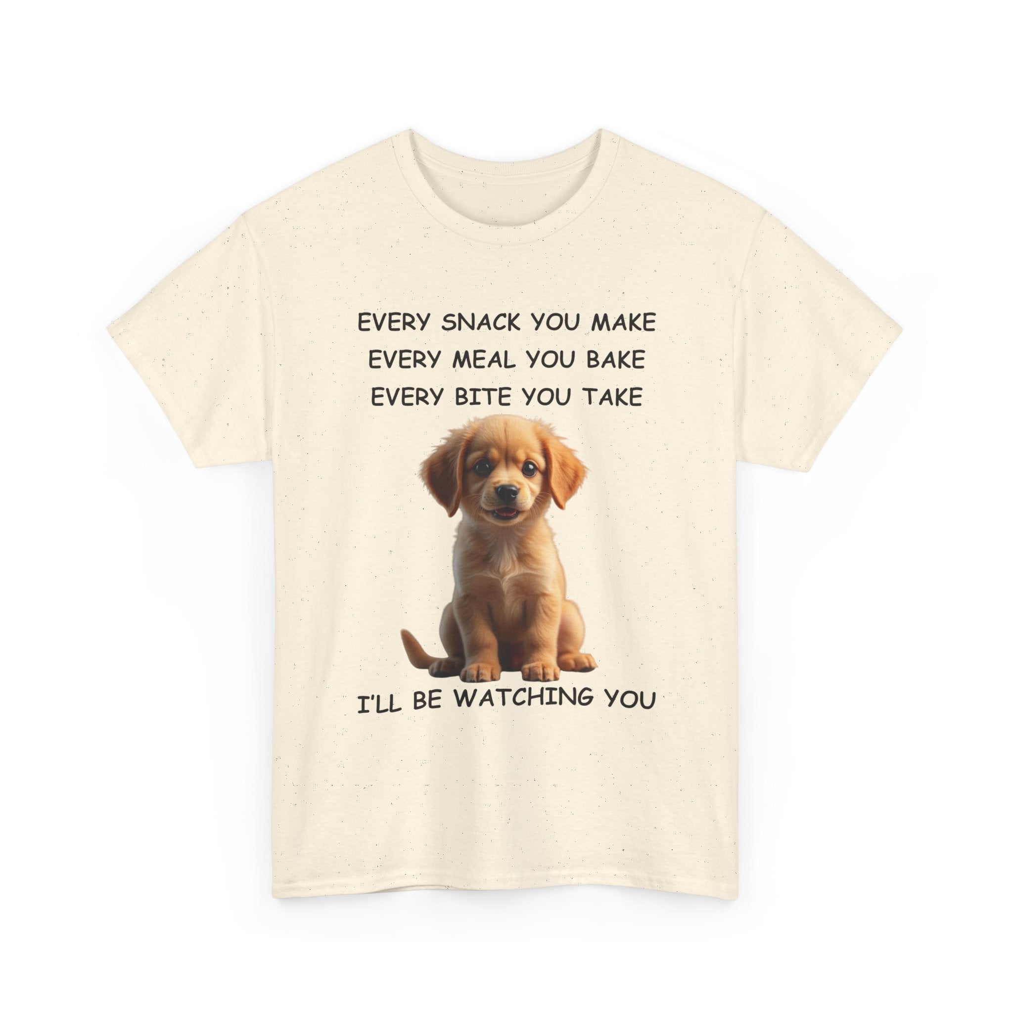 Custom Dog Photo T-Shirt | Every Snack You Make Funny Pet Tee – 🐶📸