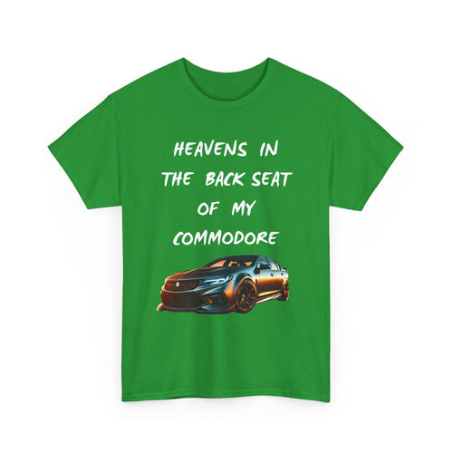Heaven’s in the Back Seat of My Commodore T-Shirt – Classic Aussie Car Tee