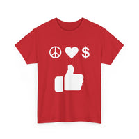 Peace, Love, Money, Thumbs Up T-Shirt | Unique Design