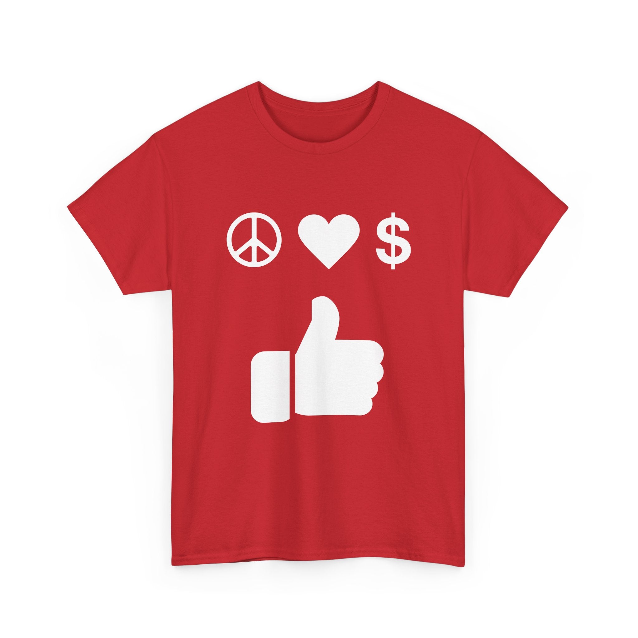 Peace, Love, Money, Thumbs Up T-Shirt | Unique Design