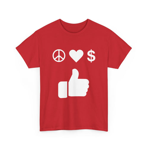 Peace, Love, Money, Thumbs Up T-Shirt | Unique Design