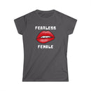 Fearless Female T-Shirt – Bold Design with Close-Up Lips Graphic