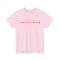 Unfuck the World T-Shirt 🌍✊ | Bold Statement Tee
