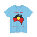 Always Was, Always Will Be T-Shirt | Indigenous Pride Design