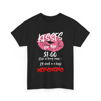 Kisses for $1 T-Shirt 