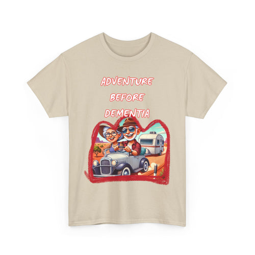 Adventure Before Dementia T-Shirt – Grey Nomads Road Trip Tee