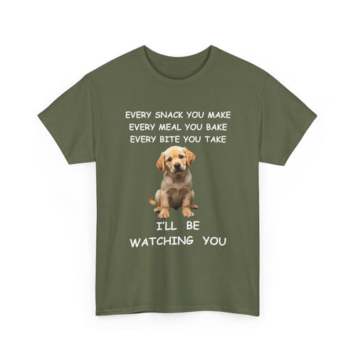 Funny Dog T-Shirt – Every Snack You Make I'll Be Watching You 🐾😂