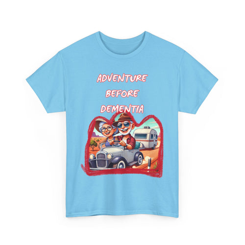Adventure Before Dementia T-Shirt – Grey Nomads Road Trip Tee